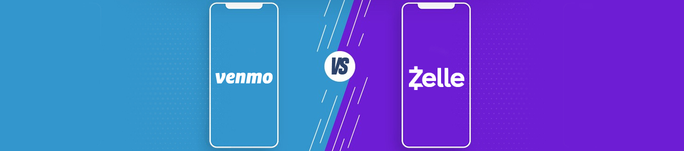 Zelle vs Venmo: Which Is Better?